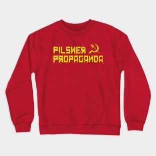 Pilsner Propaganda #2 - Rake & Sickle Crewneck Sweatshirt